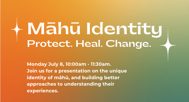 July 8 - Māhū Identity Webinar